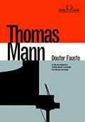 Ler Doutor fausto: A Vida Do Compositor Alemão Adrian Leverkühn Narrada Por Um Amigo, do autor Thomas Mann Ler Doutor fausto: A Vida Do Compositor Alemão Adrian Leverkühn Narrada Por Um Amigo, do autor Thomas Mann
