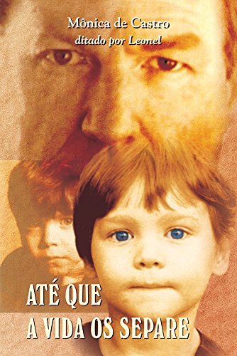 Ler Até que a Vida os Separe, do autor Mônica de Castro Ler Até que a Vida os Separe, do autor Mônica de Castro