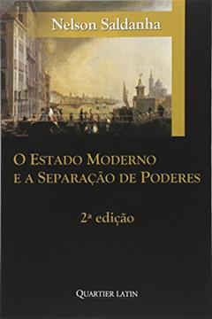 O Estado Moderno E Separação De Poderes, do autor Nelson Saldanha