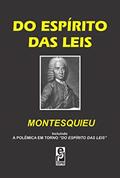 Ler Do Espírito das Leis - Incluindo a polêmica em torno "Do Espírito das Leis", do autor Montesquieu Ler Do Espírito das Leis - Incluindo a polêmica em torno "Do Espírito das Leis", do autor Montesquieu