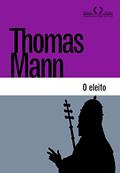 Ler O eleito, do autor Thomas Mann