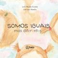 Ler Somos iguais, mas diferentes, do autor Laís Palma Elsing