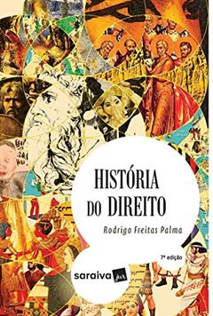 História do Direito, do autor Rodrigo Freitas Palma