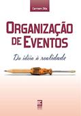 Ler Organização de eventos: Da ideia a realidade, do autor Carmem Zitta