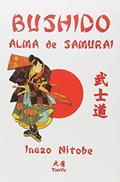 Ler Bushido. Alma de Samurai, do autor Inazo Nitobe