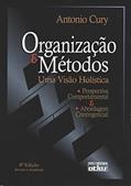Ler Organização e Métodos. Uma Visão Holística, do autor Antonio Cury
