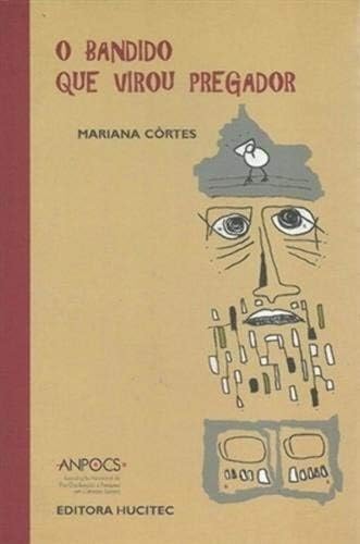 Ler O Bandido Que Virou Pregador, do autor Mariana Côrtes