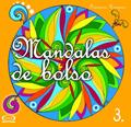 Ler Mandalas de bolso 3, do autor Françoise Rougeau Ler Mandalas de bolso 3, do autor Françoise Rougeau