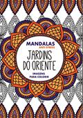 Ler Jardins do Oriente - Mandalas Anti-stress, do autor Paisagem