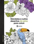 Ler Mandalas e outros desenhos da selva para colorir, do autor Varios Ler Mandalas e outros desenhos da selva para colorir, do autor Varios