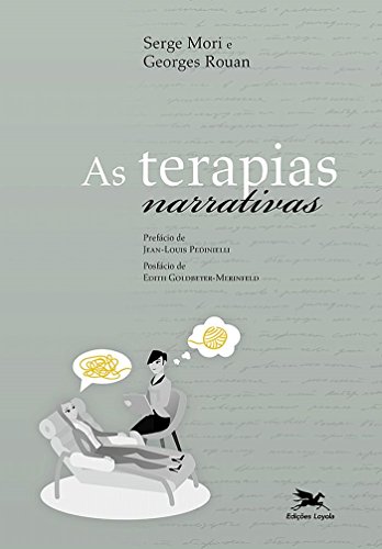 Ler As terapias narrativas, do autor Serge Mori; Georges Rouan