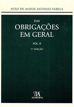 Das Obrigações em Geral (Volume 2), do autor João de Matos Antunes Varela
