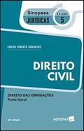 Ler Sinopses jurídicas: Direito Civil: Parte geral - 19ª edição de 2019: Direito das obrigações: 5, do autor Carlos Roberto Gonçalves