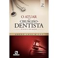 Ler O Atuar do Cirurgião-dentista: Direitos e Obrigações, do autor André Luis Nigre Ler O Atuar do Cirurgião-dentista: Direitos e Obrigações, do autor André Luis Nigre
