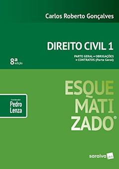 Direito Civil Esquematizado. Parte Geral. Obrigações e Contratos - Volume 1, do autor Carlos Roberto Gonçalves; Pedro Lenza