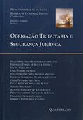 Ler Obrigação Tributária e Segurança Jurídica, do autor Pedro Guilherme G. de Souza; Rodrigo N. Dubourcq Dantas