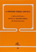 Ler A misericórdia Divina - 96: Dives in Misericordia, do autor João Paulo II Ler A misericórdia Divina - 96: Dives in Misericordia, do autor João Paulo II