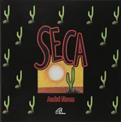 Seca, do autor André Neves