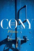 Ler Pilatos, do autor Carlos Heitor Cony Ler Pilatos, do autor Carlos Heitor Cony