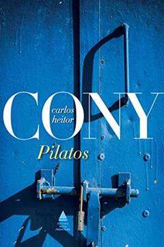 Pilatos, do autor Carlos Heitor Cony