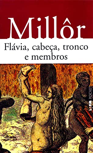 Ler Flávia, Cabeça, Tronco e Membros, do autor Millôr Fernandes