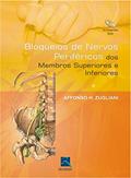 Ler Bloqueios de Nervos Periféricos dos Membros Superiores Inferiores, do autor Affonso Zugliani Ler Bloqueios de Nervos Periféricos dos Membros Superiores Inferiores, do autor Affonso Zugliani