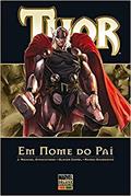 Ler Thor - Em Nome do Pai: 1, do autor J. Michael Straczynki