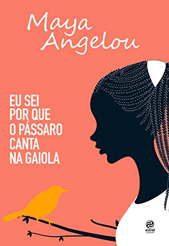 Ler Eu sei por que o pássaro canta na gaiola: Autobiografia de Maya Angelou, do autor Maya Angelou Ler Eu sei por que o pássaro canta na gaiola: Autobiografia de Maya Angelou, do autor Maya Angelou
