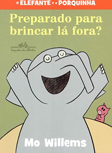 Ler Preparado para brincar lá fora?, do autor Mo Willems