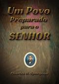 Ler Um Povo Preparado Para o Senhor, do autor Um Povo Preparado Para O Senhor Ler Um Povo Preparado Para o Senhor, do autor Um Povo Preparado Para O Senhor