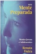 Ler Mente Preparada, do autor Renata Dutra Ler Mente Preparada, do autor Renata Dutra