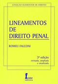 Ler Lineamentos de Direito Penal, do autor Romeu Falconi Ler Lineamentos de Direito Penal, do autor Romeu Falconi