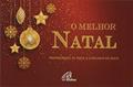 Ler O melhor Natal: Preparando-se para a chegada de Jesus, do autor Andréia Schweitzer; Marina Mendonça Ler O melhor Natal: Preparando-se para a chegada de Jesus, do autor Andréia Schweitzer; Marina Mendonça
