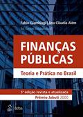 Ler Finanças Públicas - Teoria e Prática no Brasil, do autor Fabio Fabio Giambiagi