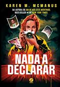 Ler Nada a declarar, do autor Karen M. McManus