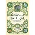 Ler Bruxaria Natural - Um guia prático para a Magia de plantas, Cristais e tudo o mais: Edição com postal "Roda do ano" + marcador, do autor Paige Vanderbeck Ler Bruxaria Natural - Um guia prático para a Magia de plantas, Cristais e tudo o mais: Edição com postal "Roda do ano" + marcador, do autor Paige Vanderbeck