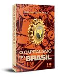 Ler O Capitalismo no Brasil, do autor João Antonio de Paula