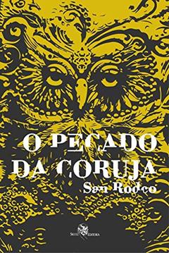O pecado da coruja, do autor San Rodco