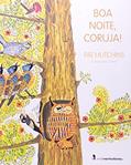Ler Boa noite, coruja!, do autor Pat Hutchins