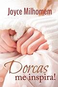 Ler Dorcas me inspira, do autor Joyce Milhomem