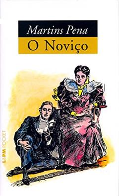 O Noviço, do autor Martins Pena