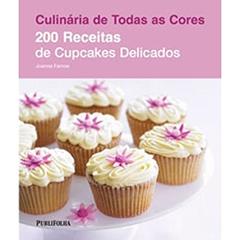 200 Receitas de Cupcakes Delicados, do autor Joanna Farrow