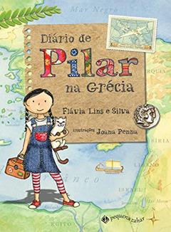 Diário de Pilar na Grécia, do autor Flávia Lins e Silva