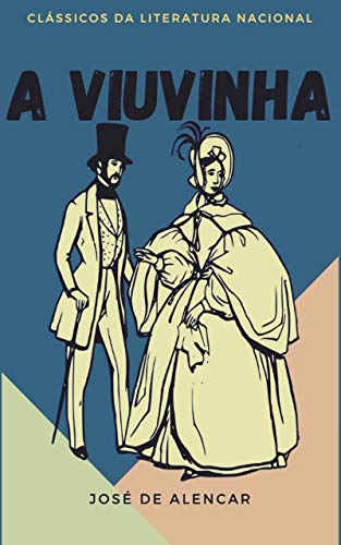 Ler A viuvinha, do autor José de Alencar