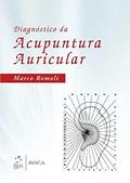 Ler Diagnóstico da Acupuntura Auricular, do autor Marco Romoli Ler Diagnóstico da Acupuntura Auricular, do autor Marco Romoli