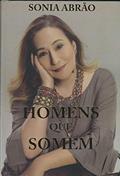 Ler Homens que Somem, do autor Sonia Abrão