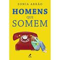 Ler Homens que somem: Descubra O Porquê, do autor Sônia Abrão Ler Homens que somem: Descubra O Porquê, do autor Sônia Abrão