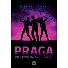 Praga (Vol. 4 Gone), do autor Michael Grant