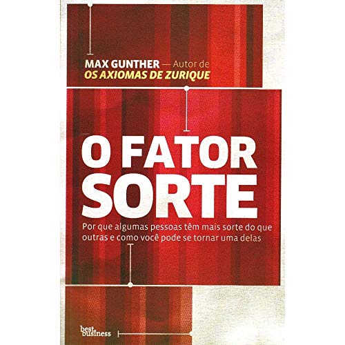 Ler O Fator Sorte, do autor Max Gunther
