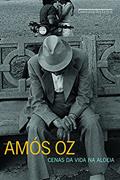 Ler Cenas da vida na aldeia, do autor Amós Oz